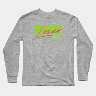 Loser - 90s Style REtro DesiGn Long Sleeve T-Shirt